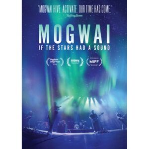 Mogwai: If the Stars Had a Sound  DVD